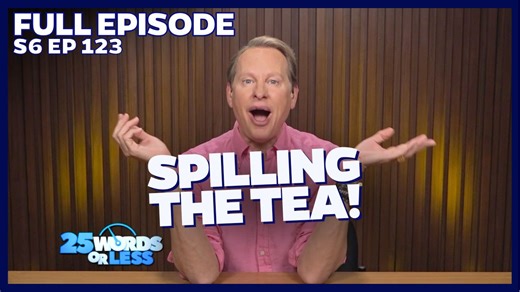 Contestants are steeped in competition as they fight to keep their clues strong and their words smooth. Will they serve up the perfect answers, or will this game leave a bitter taste? (Full episode: Season 6, Episode 123) In this episode of 25 Words or Less, its host, comedian and TV personality Carson Kressley (RuPaul’s Drag Race, Queer Eye for the Straight Guy) vs the host of Dish Nation, HeadKrack! | 25 Words or Less