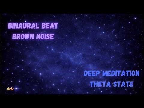 4 Hz Binaural Beats Brown Noise | Deep Relaxation & Theta State | 4 Hours