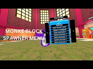 Monke Block Spawn Menu on Gorilla Tag