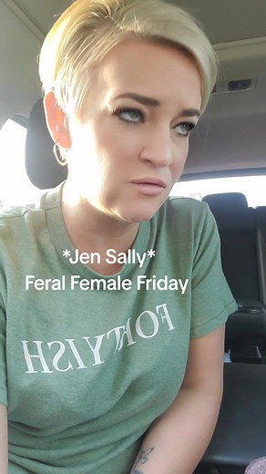 132K views · 6.5K reactions | Feral Female Friday...don't turn those frustrations into felonies. | Jen Sally Official | Facebook