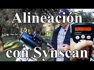 Paso a paso, como alinear utilizando mando Synscan