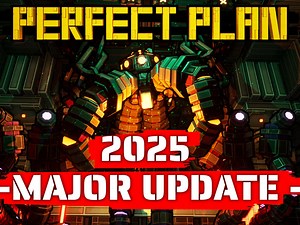 PERFECT PLAN - 2025 Major Update! news