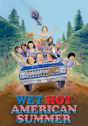 Wet Hot American Summer