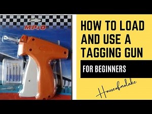 TAGGING GUN TUTORIAL - HOW TO LOAD AND USE A TAGGING GUN