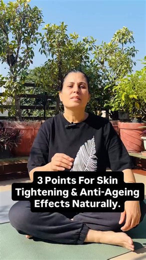 3 Points For Skin Tightening & Anti-Ageing Effects Naturally.. #humyog #skintightening #antiaging | HumYog
