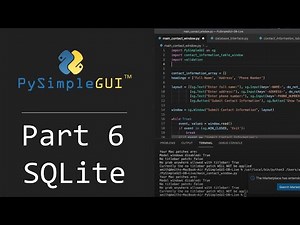 Intro to PySimpleGUI - Part 6 - Integrating SQLite Databases