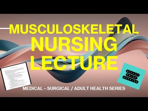 NEW - Musculoskeletal Med-Surg (Adult Health) lecture. #1 Nursing class prep video.