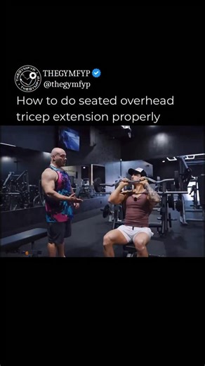 How to do seated overhead tricep extension properly Comment “CBUM” and I’ll send you the 8 day workout split Cbum used to win his 5th Olympia @jessejameswest @drmikeisraetel | Thegymfyp