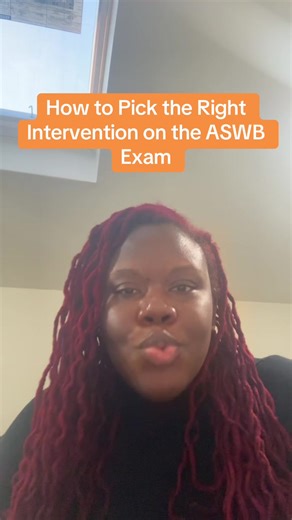 Choosing the Best Intervention for the ASWB Exam