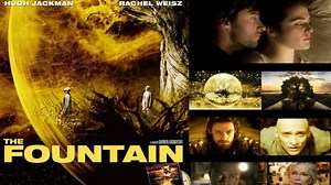 The Fountain ~ Hugh Jackman-Rachel Weisz (Darren Aronofsky 2006)-cc