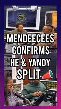 📣 #Mendeecees CONFIRMS he and #Yandy SPLIT! #fyp #viral #reels