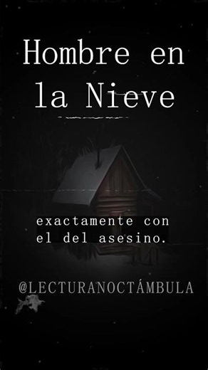 El Hombre en la Nieve... #miedo #terrorymisterio #paranormal #relatosbizarros