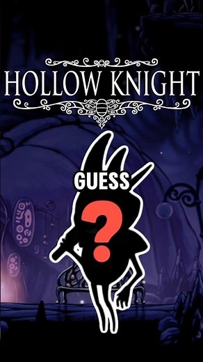 Guess The Hollow Knight Enemy 63 #hollowknight #gaming