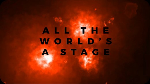 All The World's A Stage
