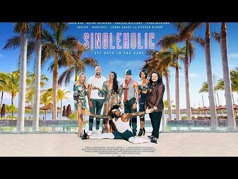 ‘Singleholic’ official trailer