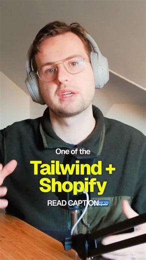 Read caption to learn about #Tailwind + #Shopify