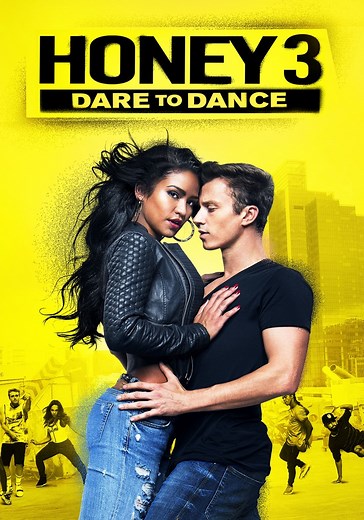 Honey 3: Dare to Dance - movie: watch stream online