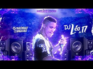 MEGA SEQUÊNCIA DO PENTE (DJ Léo da 17)