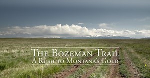 The Bozeman Trail