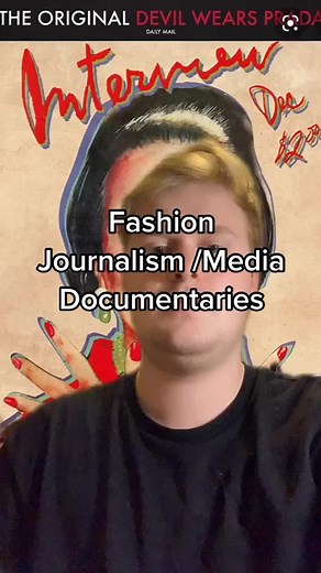 Must-Watch Fashion Journalism/Media Documentaries