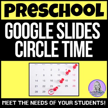 Preschool Circle Time Google Slides Daily Calendar Time Morning Meeting Routine