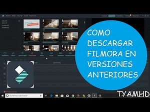 COMO DESCARGAR FILMORA EN VERSIONES ANTIGUAS | TYAMHD