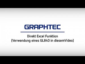 [GL-Serie] Direkt Excel Funktion(Verwendung eines GL840 in diesemVideo）