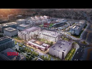 The SDSU Mission Valley Innovation District