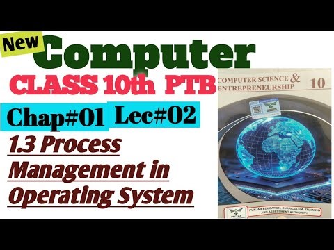 10th New computer book|1.3Process Management in Operating System|Chapter #01|#10thclss#new#computer 