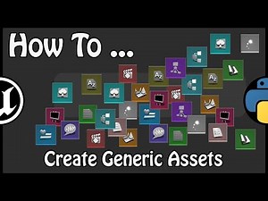 UE 4.22 - How To Create Generic Assets With Python