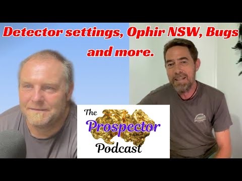 Detector settings, Ophir N.S.W Gold History, Gold Prospecting tips.