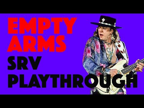 EMPTY ARMS | Stevie Ray Vaughan | Full Playthrough