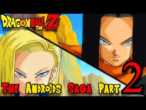 Dragon Ball Z: The Recut – The Androids Saga Part 2