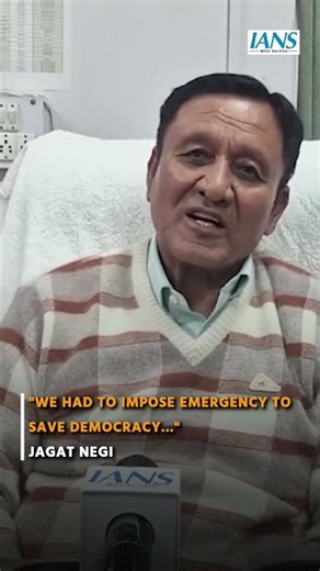 Congress leader Jagat Negi explains the rationale behind the Emergency