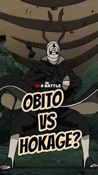 Obito Vs hokage ? #obito #tobi #hokage #anime #naruto #narutofantheory #narutoshippuden #fyp #itachi