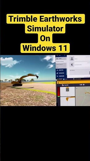 Trimble Earthworks Simulator working on Windows 11