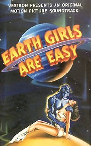 Various - Earth Girls Are Easy (Original Motion Picture Soundtrack)