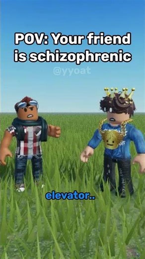When your friend is schizophrenic: #robloxanimation #roblox #relatable