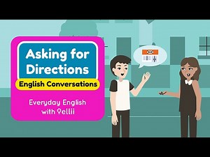 Conversation Practice - Asking For Directions