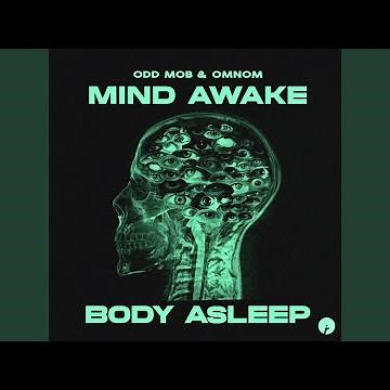 Mind Awake, Body Asleep