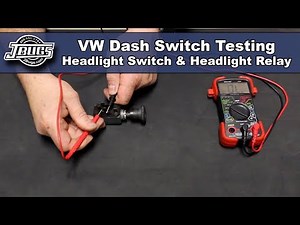 JBugs - VW Dash Switch Testing - Headlight Switch & Headlight Relay