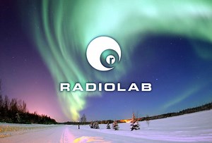 The 11 Best 'Radiolab' Episodes