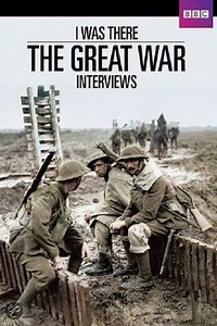 I Was There: The Great War Interviews - Movie