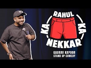 RAHUL KA NEKKAR | Gaurav Kapoor | Stand Up Comedy | Audience Interaction