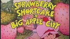 Strawberry Shortcake In Big Apple City - 1981