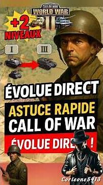 🔥 Évolution RAPIDE sur Call of War : Passe Direct du Niveau 1 au 3 avec Cette Astuce ! 💥 TUTOS