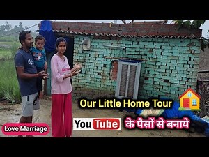 Our Little Home Tour 🏠From YouTube Money 💵 | Love Marriage | Life Vlogs |