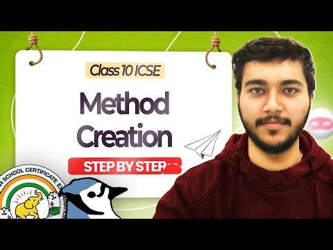 Step By Step Guide to Create Methods in Java | ICSE Class 10