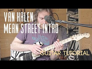 VAN HALEN - Mean Street Intro - Lesson