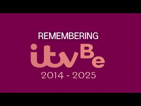 Remembering ITVBe 2014 - 2025 - How Good was it? (TV Thoughts)